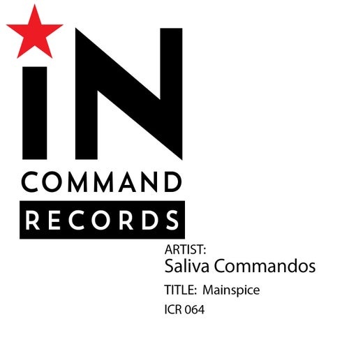 Saliva Commandos - Mainspice [ICR064]